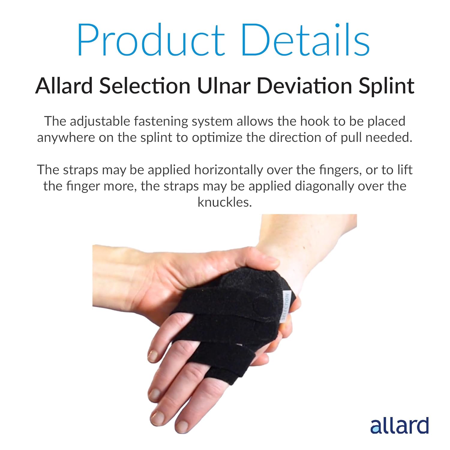 Allard Selection Ulnar Deviation Splint

